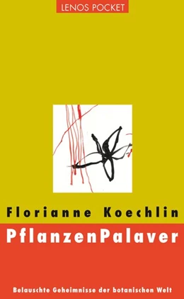Abbildung von Koechlin | PflanzenPalaver | 4. Auflage | 2023 | beck-shop.de