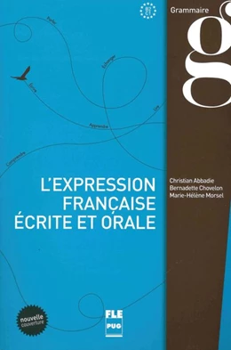 Abbildung von Abbadie / Chovelon | L'Expression française écrite et orale. Lehrbuch | 1. Auflage | 2016 | beck-shop.de