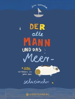 Abbildung von Sparschuh | Der alte Mann und das Meerschweinchen | 1. Auflage | 2017 | beck-shop.de