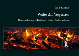 Abbildung von Kleefeld | Wider das Vergessen | 1. Auflage | 2016 | beck-shop.de