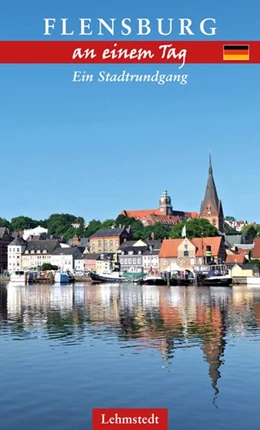 Abbildung von Stiasny | Flensburg an einem Tag | 1. Auflage | 2017 | beck-shop.de