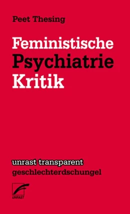 Abbildung von Thesing | Feministische Psychiatriekritik | 1. Auflage | 2017 | beck-shop.de