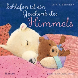 Abbildung von Bergren | Schlafen ist ein Geschenk des Himmels | 1. Auflage | 2017 | beck-shop.de