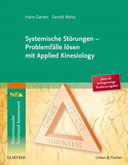 Abbildung von Garten / Weiss | Systemische Störungen - Problemfälle lösen mit Applied Kinesiology | 1. Auflage | 2017 | beck-shop.de
