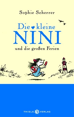 Abbildung von Scherrer | Die kleine Nini und die großen Ferien | 1. Auflage | 2021 | beck-shop.de