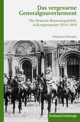 Abbildung von Stempin | Das vergessene Generalgouvernement | 1. Auflage | 2019 | beck-shop.de
