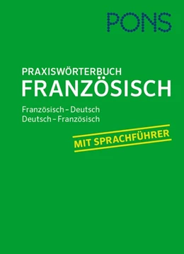 Abbildung von PONS Praxiswörterbuch Französisch | 1. Auflage | 2017 | beck-shop.de
