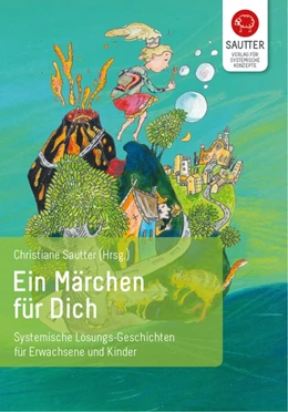 Abbildung von Sautter | Ein Märchen für Dich | 3. Auflage | 2016 | beck-shop.de