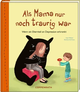 Abbildung von Möbest | Als Mama nur noch traurig war | 1. Auflage | 2017 | beck-shop.de