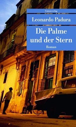 Abbildung von Padura, Leonardo | Die Palme und der Stern | 1. Auflage | 2017 | beck-shop.de
