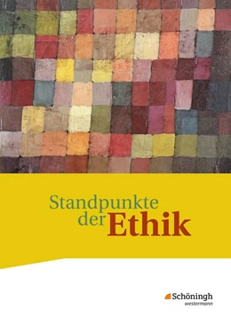 Abbildung von Standpunkte der Ethik. Schulbuch | 1. Auflage | 2017 | beck-shop.de