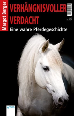 Abbildung von Berger | Verhängnisvoller Verdacht | 1. Auflage | 2017 | beck-shop.de