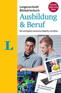 Abbildung von Langenscheidt | Langenscheidt Bildwörterbuch Ausbildung & Beruf - Deutsch als Fremdsprache | 1. Auflage | 2017 | beck-shop.de
