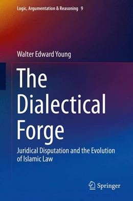 Abbildung von Young | The Dialectical Forge | 1. Auflage | 2016 | beck-shop.de