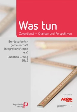 Abbildung von Gredig / Bundesarbeitsgemeinschaft der Integrationsfirmen (bag-if) | Was tun | 1. Auflage | 2017 | beck-shop.de