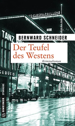 Abbildung von Schneider | Der Teufel des Westens | 1. Auflage | 2017 | beck-shop.de