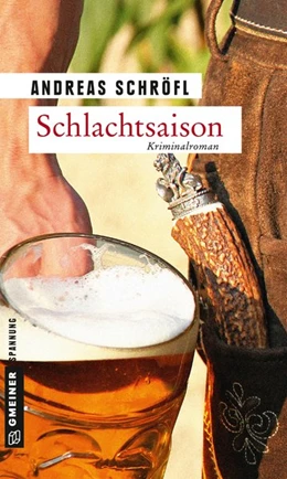 Abbildung von Schröfl | Schlachtsaison | 1. Auflage | 2017 | beck-shop.de