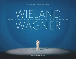 Abbildung von Haberfeld / Bauer | Wieland Wagner | 1. Auflage | 2017 | beck-shop.de