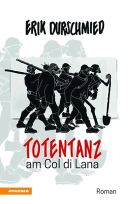 Abbildung von Durschmied | Totentanz am Col di Lana | 1. Auflage | 2017 | beck-shop.de