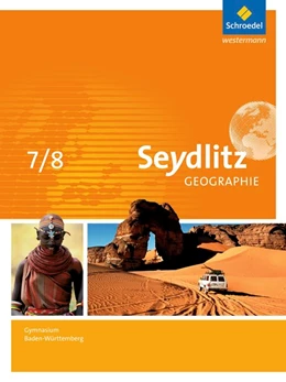 Abbildung von Seydlitz Geographie 7 / 8. Schulbuch. Gymnasien. Baden-Württemberg | 1. Auflage | 2017 | beck-shop.de