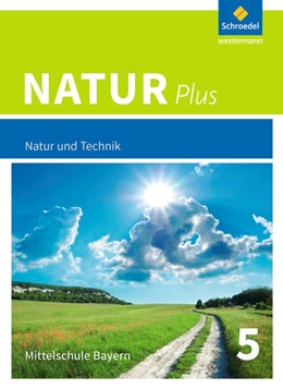 Abbildung von Natur plus 5. Schulbuch. Bayern. Ausgabe 2016 | 1. Auflage | 2017 | beck-shop.de