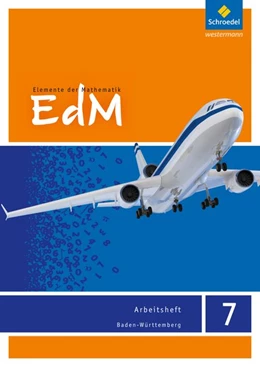 Abbildung von Elemente der Mathematik 7. Arbeitsheft. Sekundarstufe 1. Baden-Württemberg | 1. Auflage | 2017 | beck-shop.de