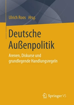 Abbildung von Roos | Deutsche Außenpolitik | 1. Auflage | 2016 | beck-shop.de