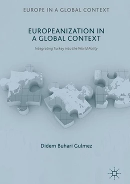 Abbildung von Buhari Gulmez | Europeanization in a Global Context | 1. Auflage | 2016 | beck-shop.de