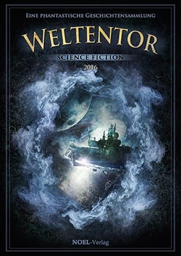 Abbildung von Weltentor - Science Fiction (2016) | 1. Auflage | 2016 | beck-shop.de