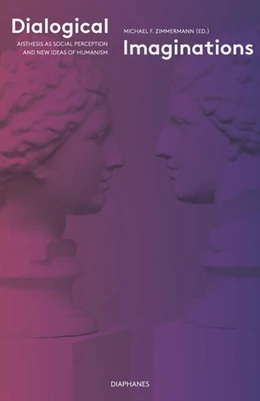 Abbildung von Zimmermann / Müller | Dialogical Imaginations | 1. Auflage | 2025 | beck-shop.de