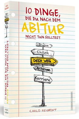 Abbildung von Reumont | 10 Dinge, die Du nach dem Abitur nicht tun solltest | 1. Auflage | 2017 | beck-shop.de