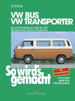 Abbildung von Etzold | VW Bus und Transporter von 10/82 bis 12/90, VW Bus Syncro von 2/85 bis 10/92 | 11. Auflage | 2016 | beck-shop.de