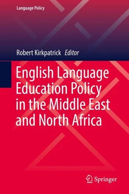 Abbildung von Kirkpatrick | English Language Education Policy in the Middle East and North Africa | 1. Auflage | 2016 | beck-shop.de