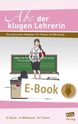Abbildung von Elsner / Wildemann | Abc der klugen Lehrerin | 1. Auflage | 2015 | beck-shop.de