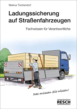 Abbildung von Tischendorf | Ladungssicherung auf Straßenfahrzeugen | 1. Auflage | 2016 | beck-shop.de