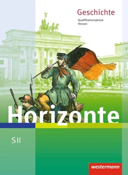 Abbildung von Horizonte. Schulbuch. Qualifikationsphase. Hessen | 1. Auflage | 2017 | beck-shop.de