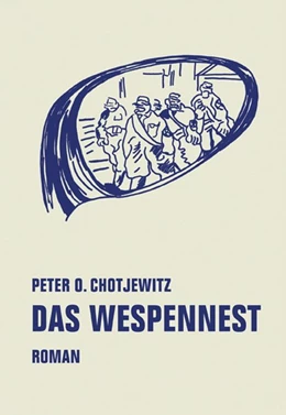 Abbildung von Chotjewitz | Das Wespennest | 1. Auflage | 2025 | beck-shop.de