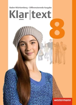 Abbildung von Klartext 8. Schulbuch. Differenzierende Ausgabe. Baden-Württemberg | 1. Auflage | 2017 | beck-shop.de