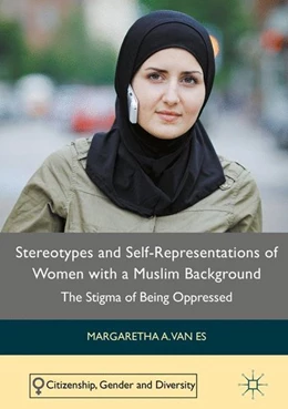 Abbildung von Es | Stereotypes and Self-Representations of Women with a Muslim Background | 1. Auflage | 2016 | beck-shop.de