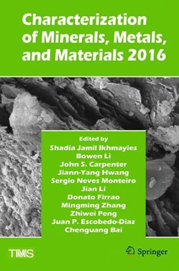 Abbildung von Jamil Ikhmayies / Li | Characterization of Minerals, Metals, and Materials 2016 | 1. Auflage | 2016 | beck-shop.de
