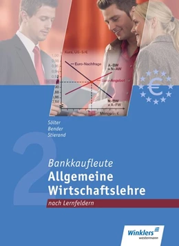 Abbildung von Bender / Ritterhoff | Bankkaufleute. Allgemeine Wirtschaftslehre. Schülerband | 4. Auflage | 2017 | beck-shop.de