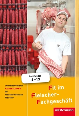 Abbildung von Grum / Käsweber | Fit im Fleischer-Fachgeschäft. Schulbuch | 4. Auflage | 2017 | beck-shop.de