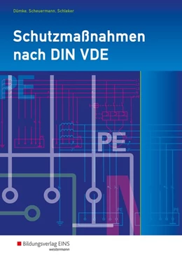 Abbildung von Scheuermann / Schleker | Schutzmaßnahmen nach DIN VDE. Arbeitsheft | 7. Auflage | 2017 | beck-shop.de