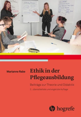 Abbildung von Rabe | Ethik in der Pflegeausbildung | 2. Auflage | 2017 | beck-shop.de
