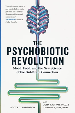 Abbildung von Anderson | The Psychobiotic Revolution | 1. Auflage | 2017 | beck-shop.de