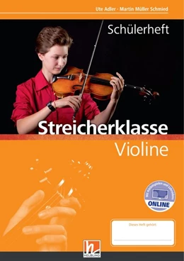 Abbildung von Müller Schmied / Adler | Leitfaden Streicherklasse. Schülerheft - Violine | 1. Auflage | 2017 | beck-shop.de