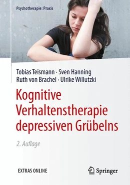 Abbildung von Teismann / Hanning | Kognitive Verhaltenstherapie depressiven Grübelns | 2. Auflage | 2016 | beck-shop.de