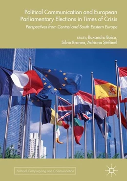 Abbildung von Boicu / Branea | Political Communication and European Parliamentary Elections in Times of Crisis | 1. Auflage | 2016 | beck-shop.de