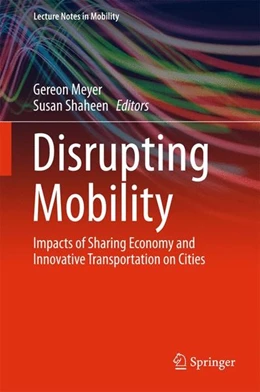 Abbildung von Meyer / Shaheen | Disrupting Mobility | 1. Auflage | 2017 | beck-shop.de