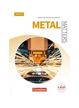Abbildung von Aigner / Kleinschroth | Matters Technik - Englisch für technische Ausbildungsberufe - Metal Matters 3rd edition - B1 | 1. Auflage | 2017 | beck-shop.de